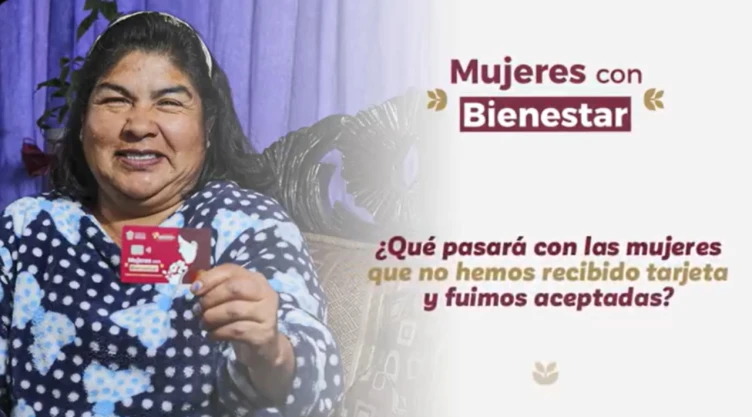 Mujeres-con-Bienestar-que-hacer-si-me-aceptaron-en-el-programa-pero-no-ha-llegado-mi-tarjeta