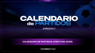 Jornada 1 Liga MX Clausura 2025