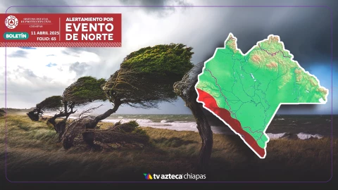 Evento de Norte en Chiapas hoy 11 de abril de 2025