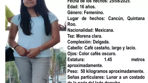 Buscan a María José Broca, adolescente desaparecida en Cancún desde hace tres días