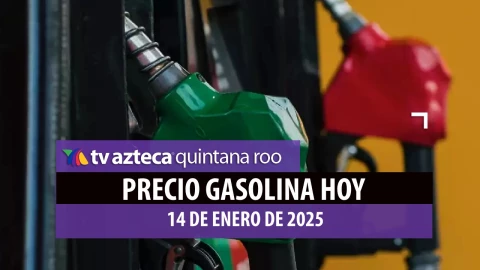 precio de la gasolina hoy 14 de enero de 2025 en quintana roo.jpg