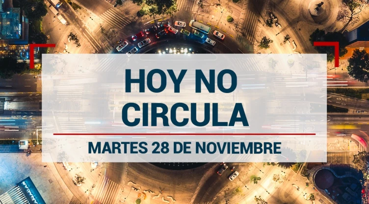 ¿Qué vehículos no circulan este martes 28 de noviembre?