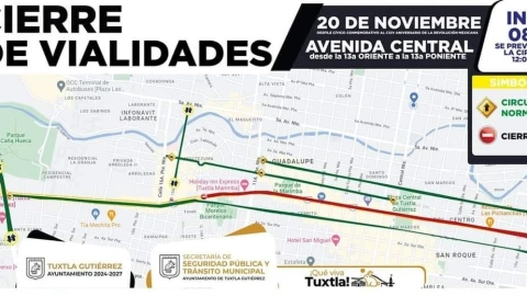 Cierre de calles Tuxtla Gutiérrez por Día de la Revolución