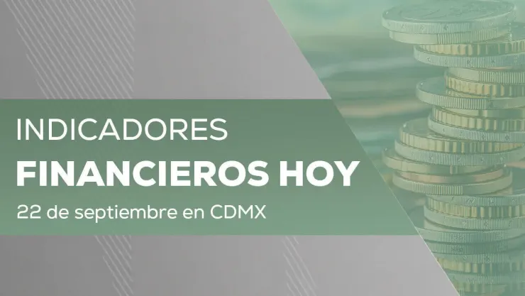 Precio del dólar HOY 22 de septiembre 2026: Tipo de cambio en México