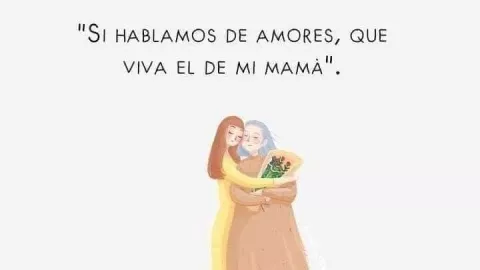 17 frases del Día de las Madres en imagen para enviarlas a mamá en su día especial