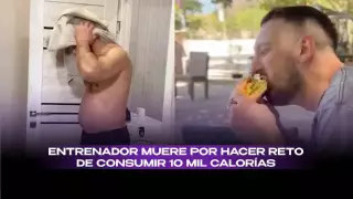 MUERE entrenador tras hacer reto de consumir 10 mil calorías diarias