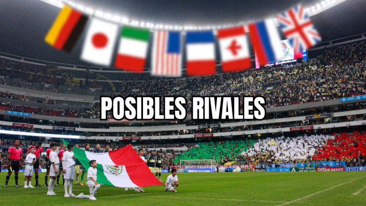 Los posibles rivales de México en el Mundial 2026