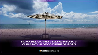 Playa del Carmen: Temperatura y clima hoy 19 de octubre de 2025