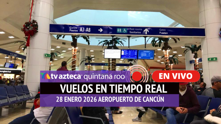 EN VIVO_ Estatus de vuelos hoy en el Aeropuerto de Cancún; viajes cancelados y demorados este 28 de enero de 2026.webp