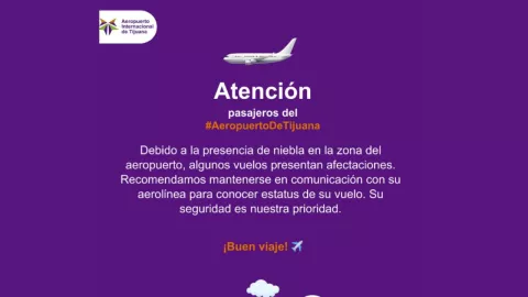 Restrasos por neblina en el aeropuerto de Tijuana hoy