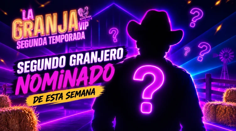 La Granja VIP ¿Quién es el segundo nominado de la tercera semana del reality.png