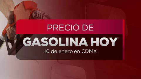 banner precio de la gasolina hoy 10 de enero en CDMX