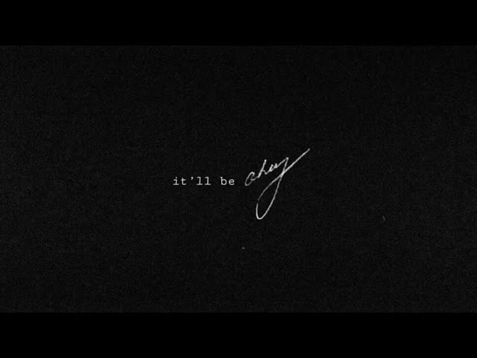 IT LL BE OKEY Shawn mendes