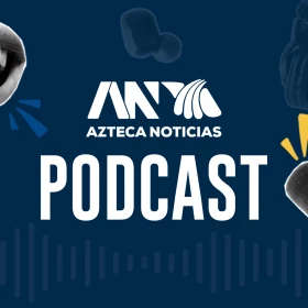 Azteca Noticias Podcast: Dónde ver y escuchar todos los programas y episodios