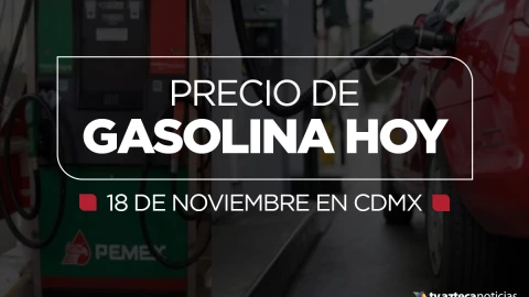 precio de gasolina 18 de noviembre cdmx