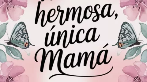 Imágenes del Día de la Madre con Frases bonitas Gratis