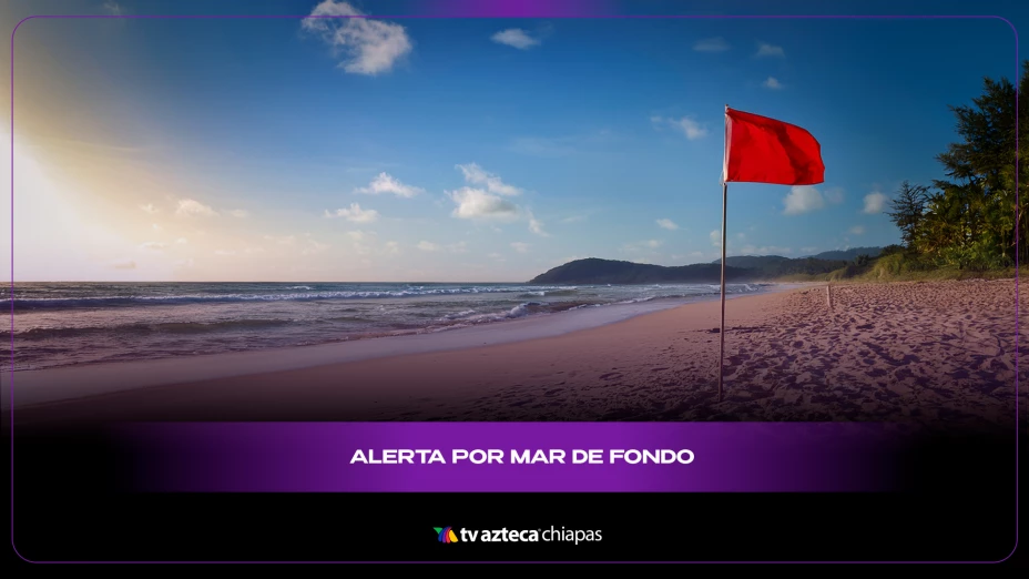 Mar de Fondo Chiapas 17 de agosto