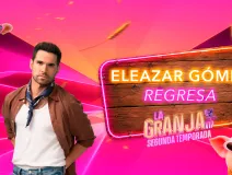 Eleazar Regresa a La Granja VIP