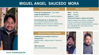 Crisis desaparecidos México: Familiares de Miguel Ángel Saucedo Mora, en medio de un proceso lento y complejo de búsqueda