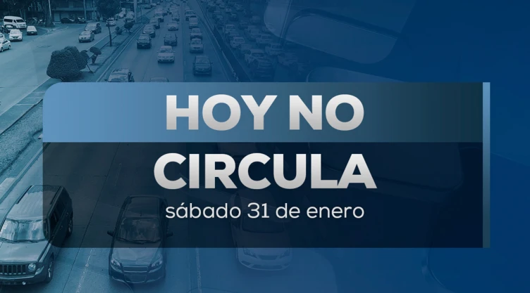 Hoy No Circula sabatino en CDMX y Edomex 31 de enero