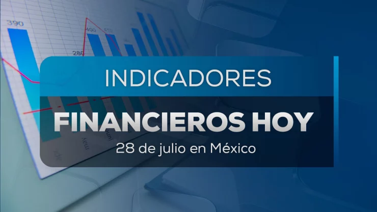 Portada del precio del dólar hoy 28 de julio en México.