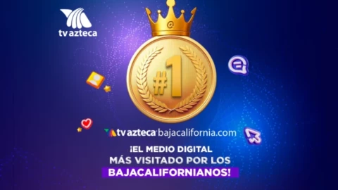 Así se convirtió TV Azteca Baja California en el portal más visto del estado