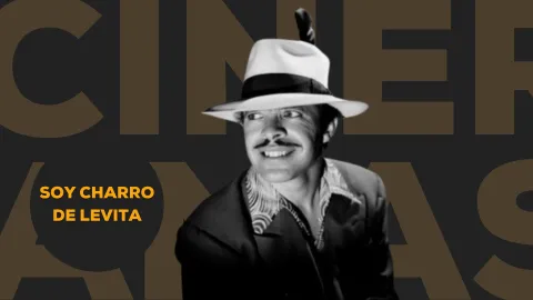 SOY CHARRO DE LEVITA.