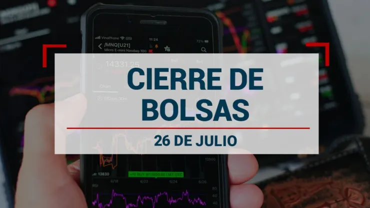 Conoce los movimientos de la BMV, Wall Street y más este viernes 26 de julio