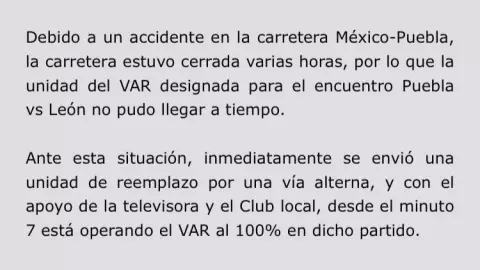 El VAR no llegó al partido Puebla vs León debido a un accidente