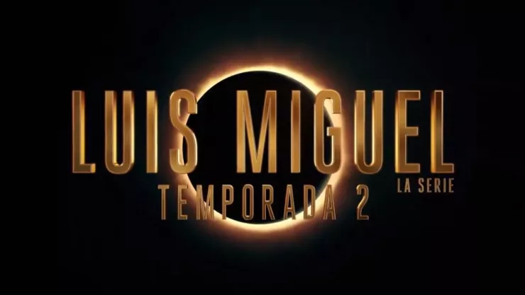 luis-miguel-serie-estreno-nueva-temporada.jpg