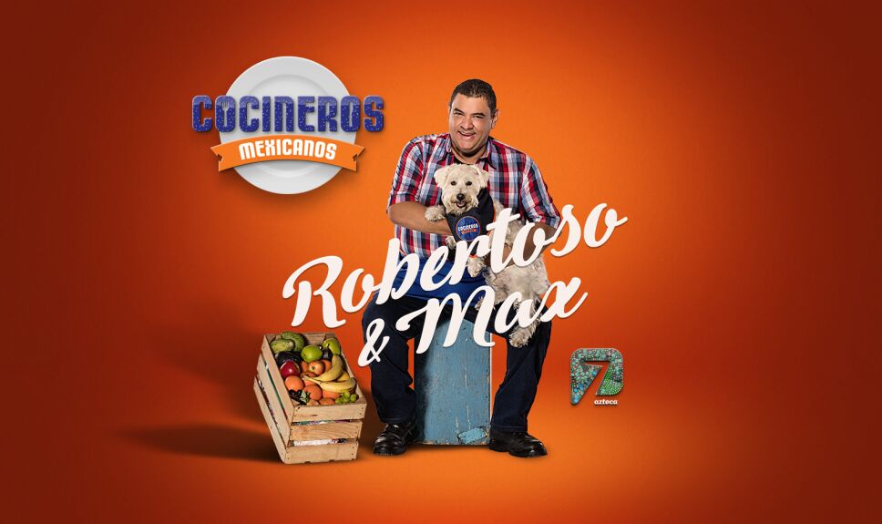 Robertoso y Max, Cocineros Mexicanos
