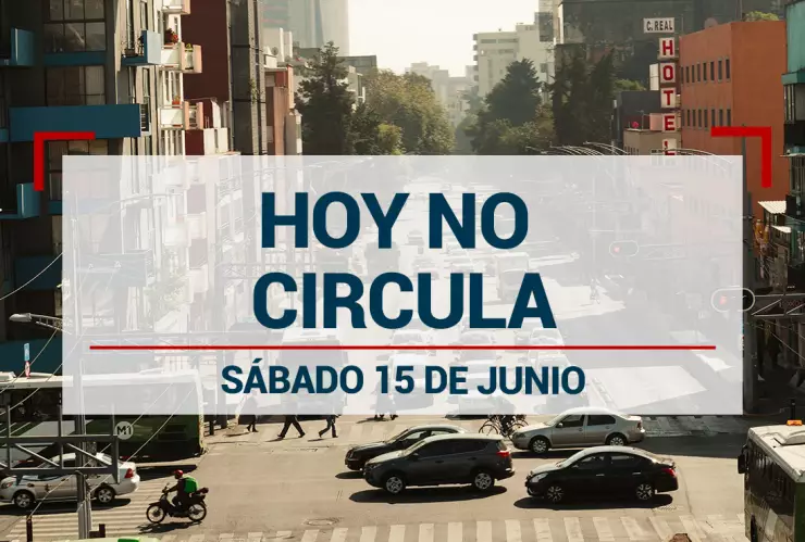 Hoy No Circula: ¿Qué autos descansan el sábado 15 de junio en CDMX y Edomex?