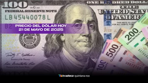 ¡El peso la sigue rompiendo! Precio del dólar HOY 21 de mayo de 2025 en México