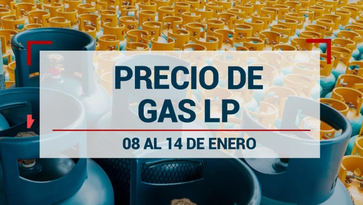¿Cuál es el precio del Gas LP en México para la semana del 7 al 14 de enero?