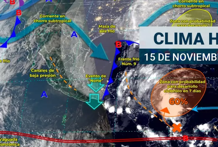 Clima en México hoy 15 de noviembre de 2023
