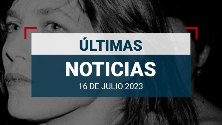 ultimas-noticias-16-julio-2023-mexico-mundo.jpeg