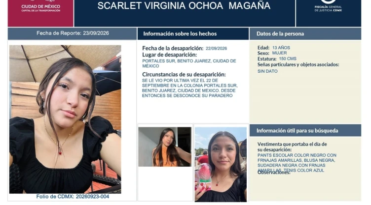 Desaparece estudiante de secundaria en CDMX: buscan a Scarlet Virginia Ochoa Magaña.