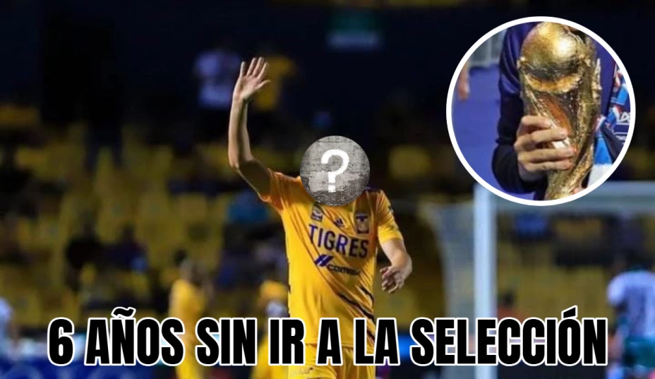 El campeón del mundo que jugó en Tigres y ahora regresa a la selección tras 6 años de ausencia