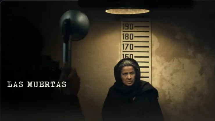 La historia real detrás de “Las Muertas”