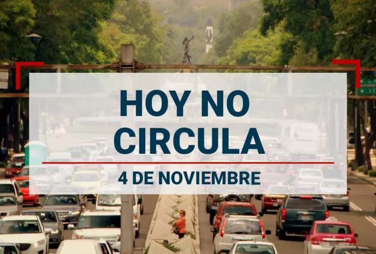 ¡Evita las fuertes multas! Así operará el Hoy No Circula este lunes 4 de noviembre