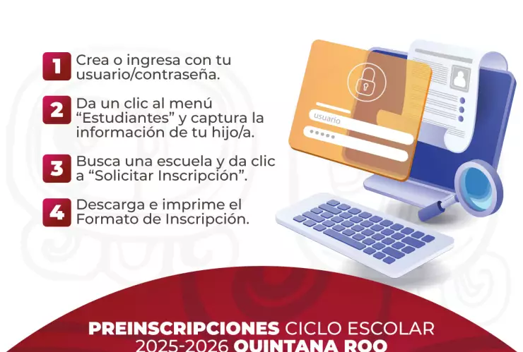 Abren preinscripciones para ingreso de educación básica en Quintana Roo del ciclo 2025-2026; aquí los pasos