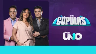 Entre Cúpulas | L - V 8:00 am | Azteca Uno