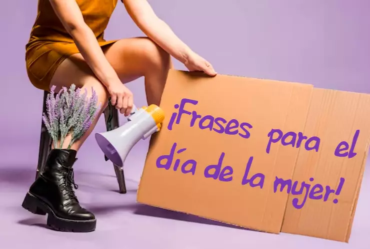 Frases para conmemorar el Día Internacional de la Mujer