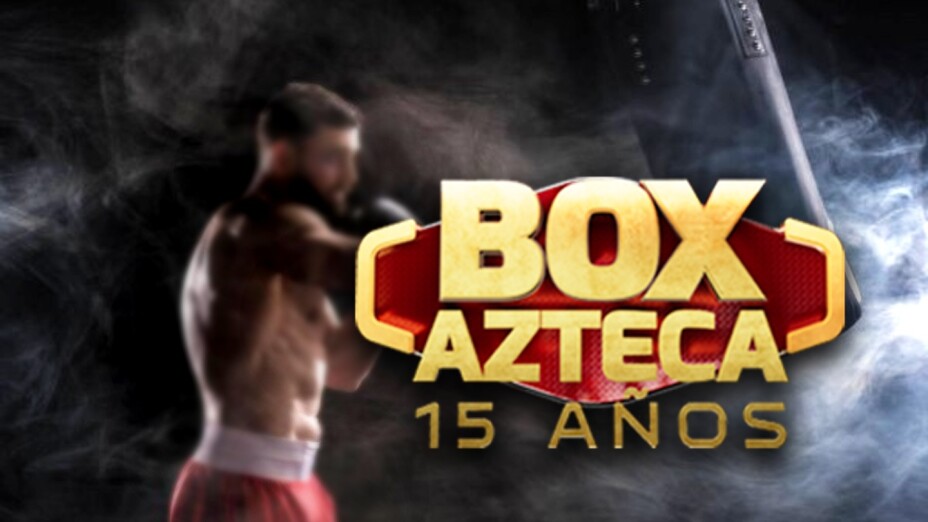 Box Azteca celebra 15 años La Casa del Boxeo