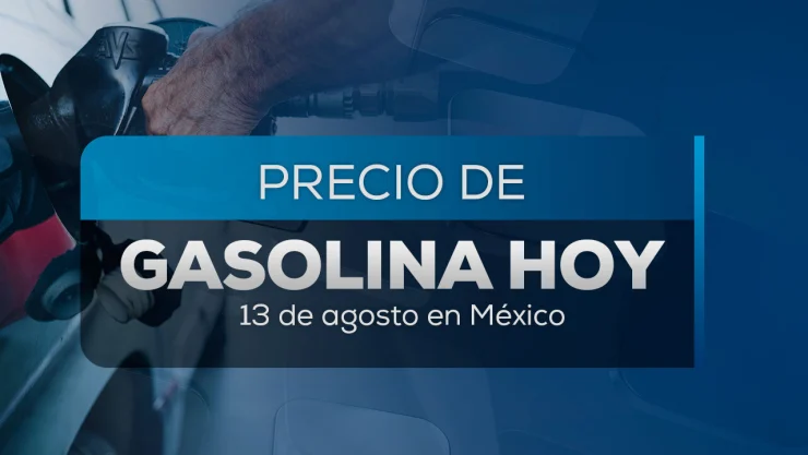 Consulta los precios de gasolina hoy 13 de agosto 2025 en distintas regiones de México y ahorra al llenar tu tanque.
