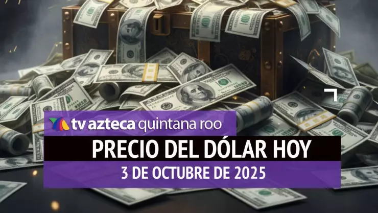¿Cómo amanece el billete verde? Este es el precio del dólar la mañana de HOY, viernes 3 de octubre de 2025