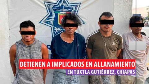 Detenidos en Tuxtla Gutiérrez
