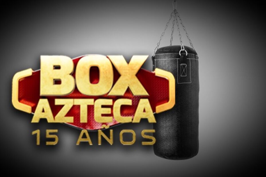 Ver gratis EN VIVO la celebración de 15 años de Box Azteca