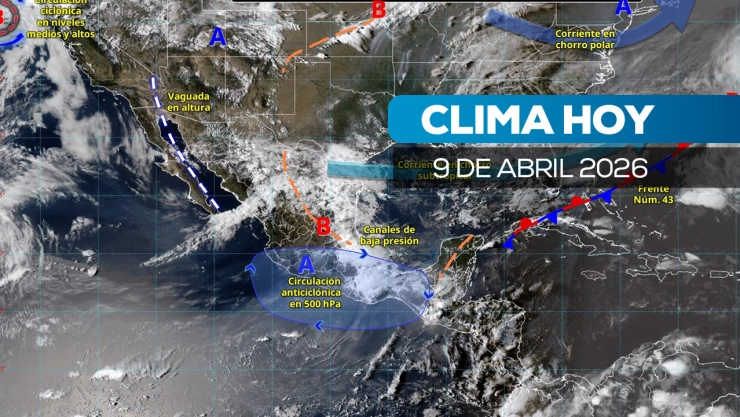 ¿Cuál será el clima en México hoy 9 de abril de 2026? Pronóstico del tiempo y temperatura