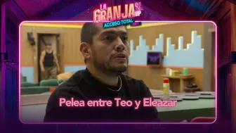 la granja vip pelea cesar doroteo eleazar